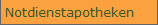 Notdienstapotheken